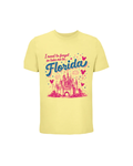 I Need to Forget So Take Me to Florida Tee