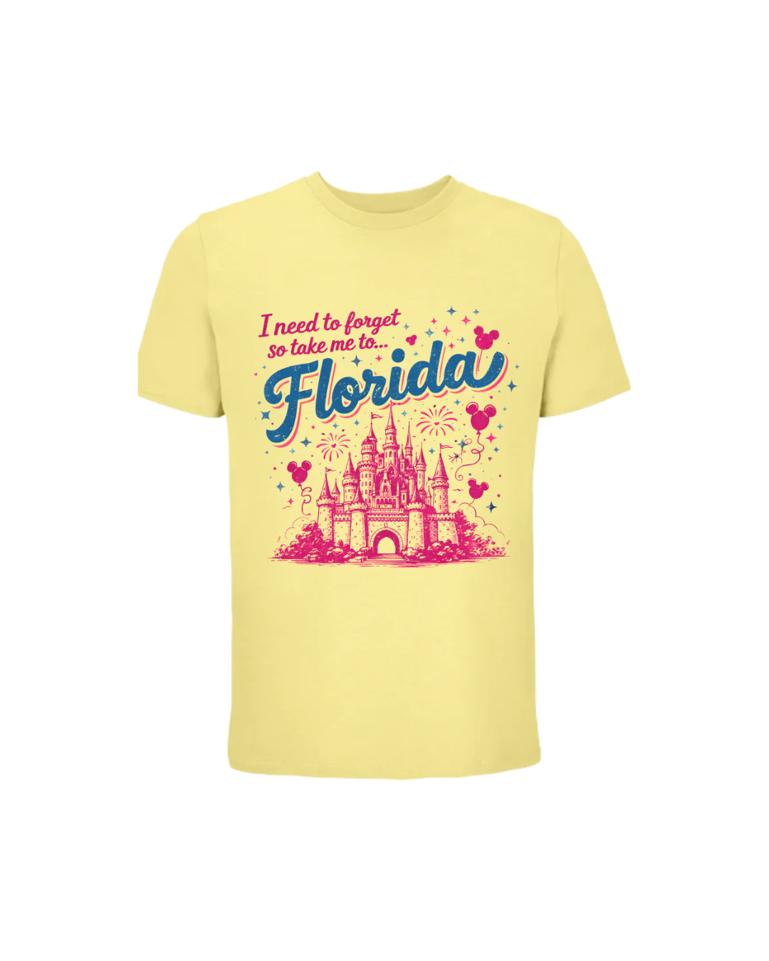 I Need to Forget So Take Me to Florida Tee